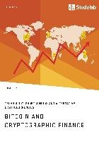 Bitcoin and Cryptographic Finance. Technology, Shortcomings and Alternative Cryptocurrencies Leys Lukas