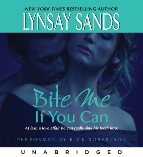 Bite Me If You Can Sands Lynsay