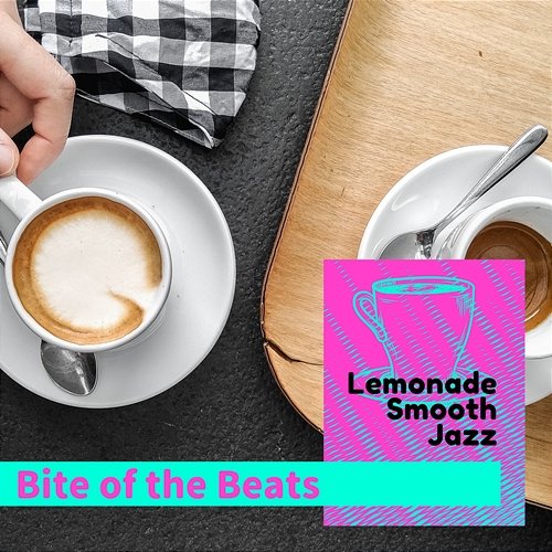 Bite of the Beats Lemonade Smooth Jazz