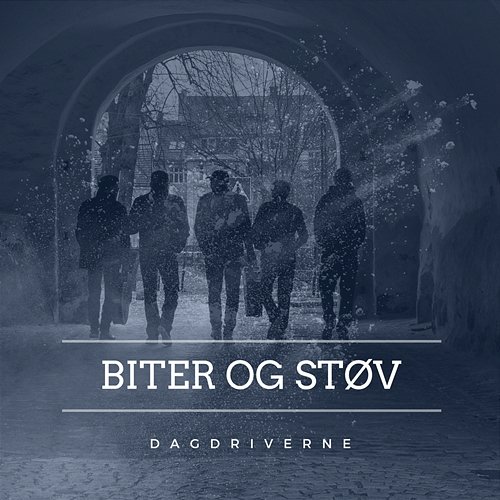 Biter og støv Dagdriverne