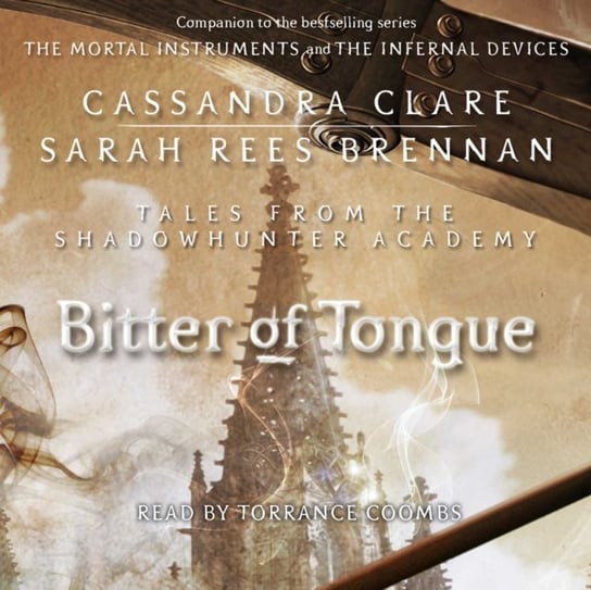Bitter of Tongue Clare Cassandra, Brennan Sarah Rees
