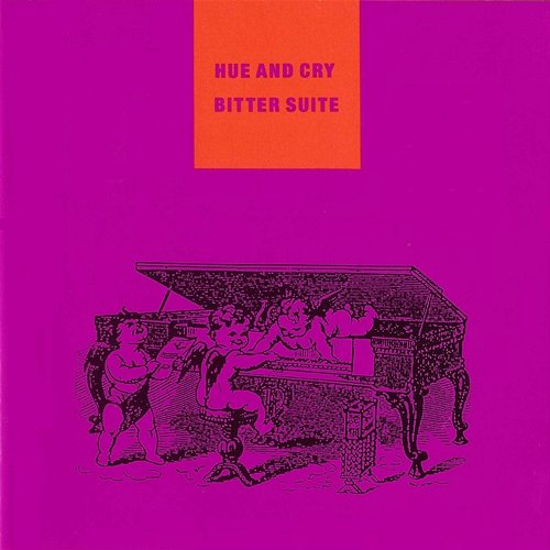 Bitter Suite Hue & Cry