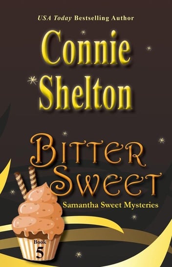 Bitter Sweet Shelton Connie