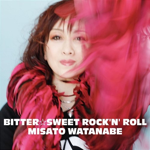 Bitter Sweet Rock'n' Roll Misato Watanabe