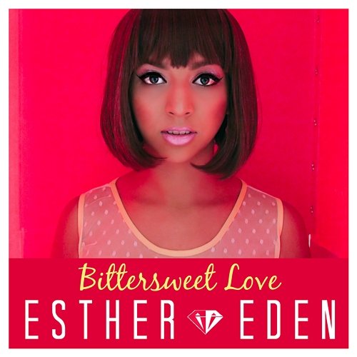 Bittersweet Love Esther Eden