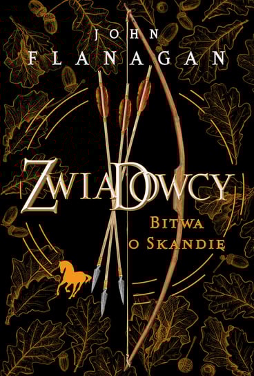 Bitwa o Skandię. Zwiadowcy. Tom 4 Flanagan John