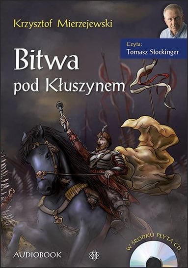 Bitwa pod Kłuszynem Mierzejewski Krzysztof