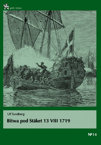 Bitwa pod Stäket 13 VIII 1719 Sundberg Ulf