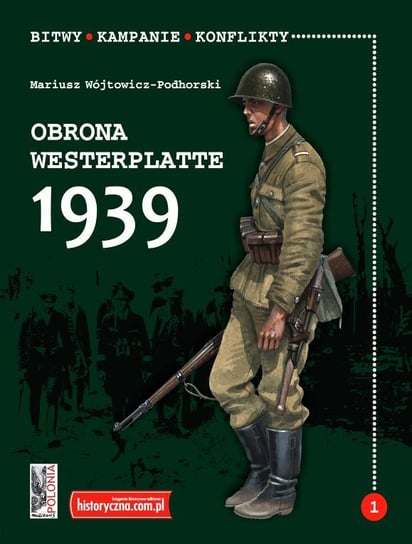 Bitwy Kampanie Konflikty Historyczna Katarzyna Lech