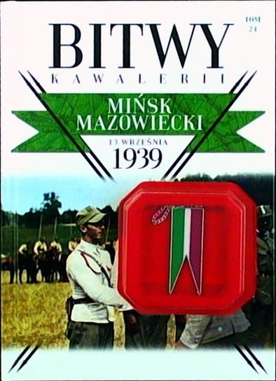 Bitwy Kawalerii Nr 24 Edipresse Polska S.A.