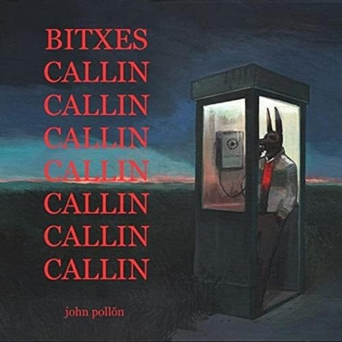 Bitxes Callin john pollõn