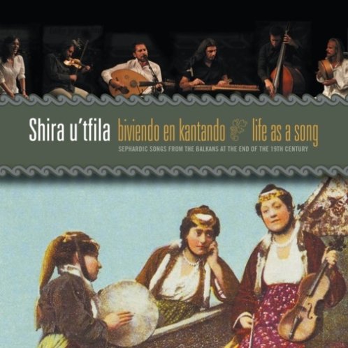 Biviendo En Kantando - Life As A Song U'Tfila Shira