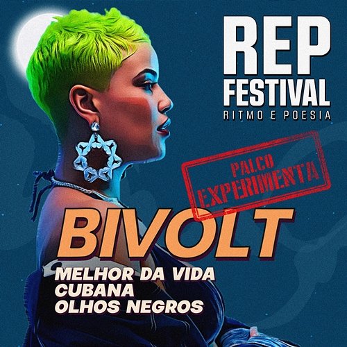 Bivolt (Ao Vivo no REP Festival) REP Festival, Bivolt