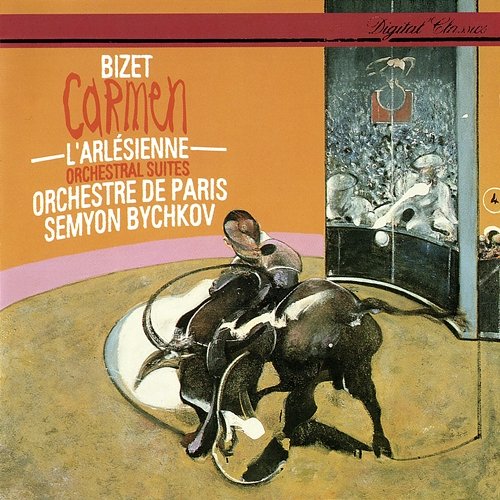 Bizet: Carmen Suites; L'Arlésienne Suites Semyon Bychkov, Orchestre De Paris