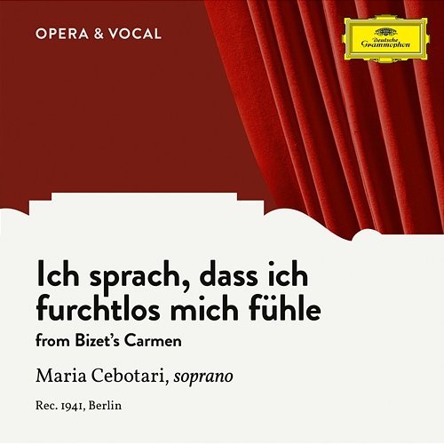 Bizet: Carmen, WD 31: Ich sprach, dass ich furchtlos mich fühle Maria Cebotari, Orchester der Deutschen Oper Berlin, Gerhard Steeger