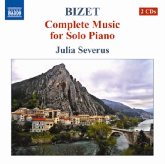 Bizet: Complete Music for Solo Piano Various Artists