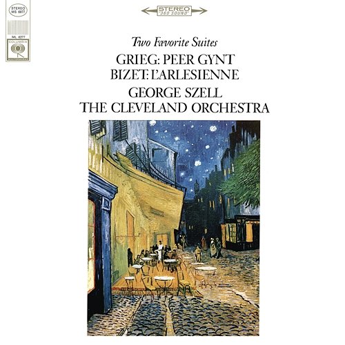 Bizet: L'Arlésienne - Grieg: Peer Gynt Suite No. 1, Op. 46 George Szell
