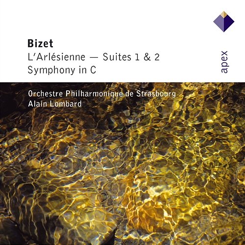 Bizet : L'Arlésienne Suites Nos 1, 2 & Symphony in C major Alain Lombard & Orchestre Philharmonique de Strasbourg