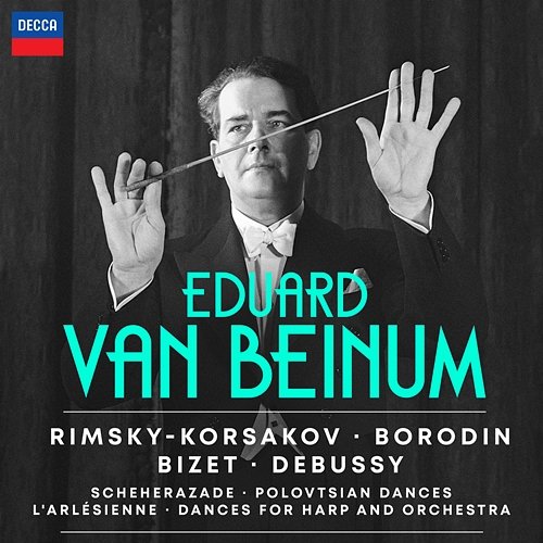 Bizet: L’Arlésienne Suites; Rimsky-Korsakov: Scheherazade Royal Concertgebouw Orchestra, Eduard van Beinum