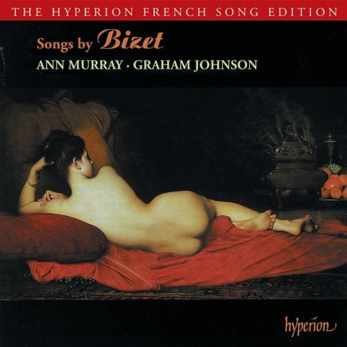 Bizet: Songs Ann Murray, Graham Johnson