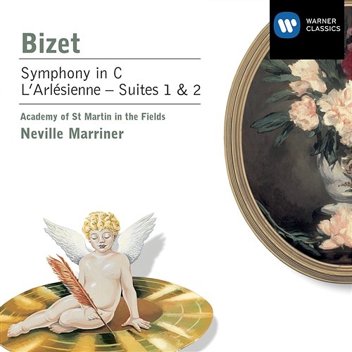 Bizet: Symphony in C Major, WD 33 & L'Arlésienne Suites Nos 1 & 2 Sir Neville Marriner