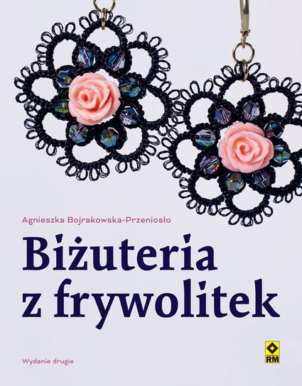 Biżuteria z frywolitek Bojrakowska-Przeniosło Agnieszka