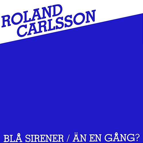 Blå sirener Roland Carlsson