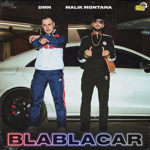 BlaBlaCar DMN feat. Malik Montana