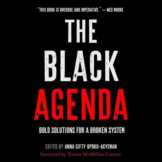 Black Agenda Tressie McMillan Cottom, Anna Gifty Opoku-Agyeman