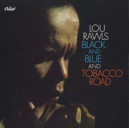 Black And Blue And Tobacco Road Rawls Lou