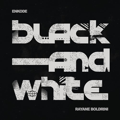 Black and White Enkode, Rayane Boldrini