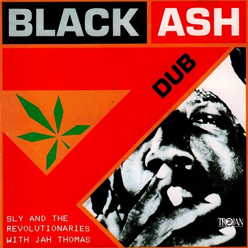 Black Ash Dub Sly & The Revolutionaries feat. Jah Thomas
