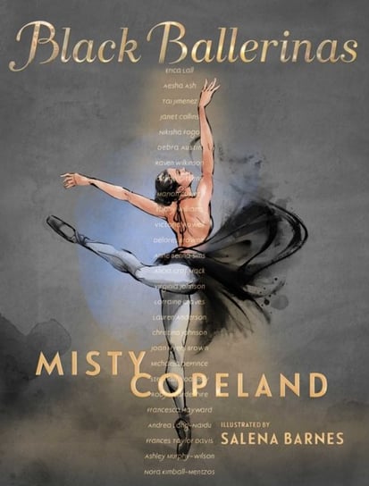 Black Ballerinas: My Journey to Our Legacy Copeland Misty