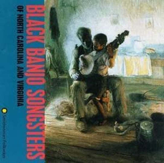 Black Banjo Songsters Various Artists