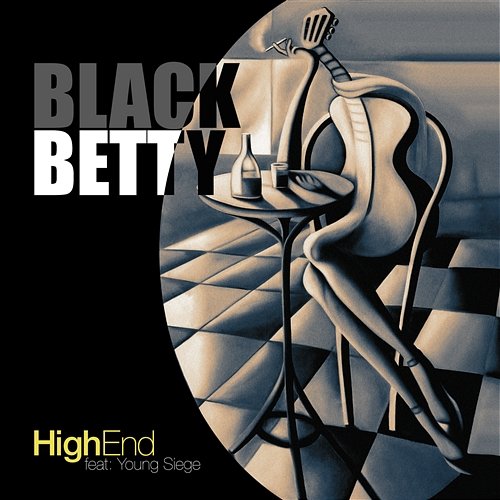 Black Betty HighEnd feat. Young Siege