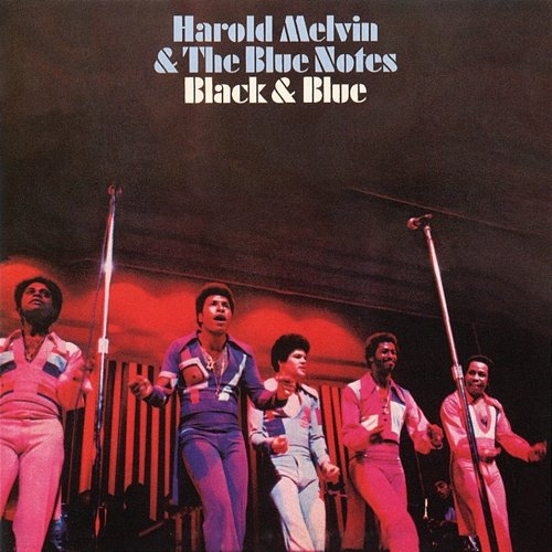Black & Blue (Expanded Edition) Harold Melvin & The Blue Notes feat. Teddy Pendergrass