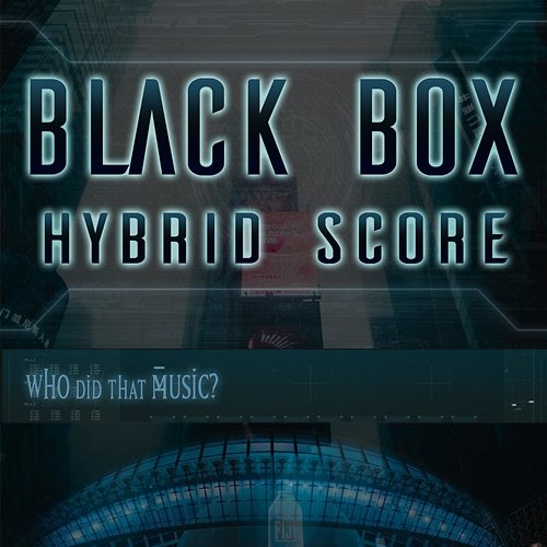 Black Box Hybrid Score Paul O'Brien