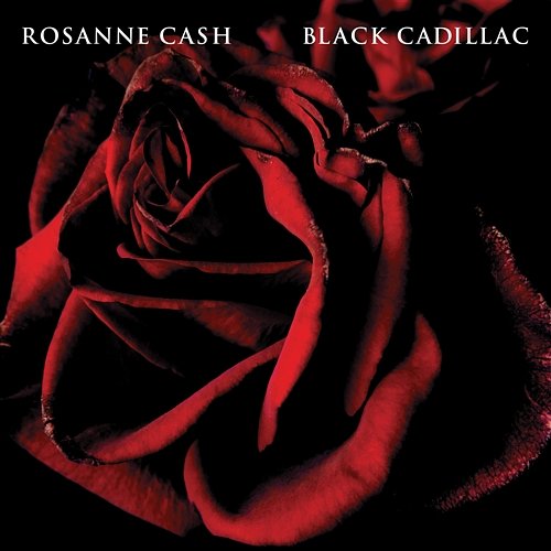 Black Cadillac Rosanne Cash