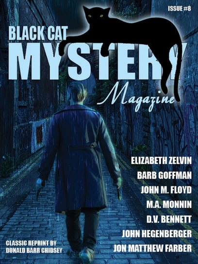 Black Cat Mystery Magazine #8 Elizabeth Zavin, Barb Goffman, John M. Floyd, John Hegenberger