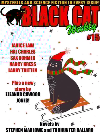 Black Cat Weekly #15 - ebook epub Kress Nancy, Todhunter Ballard, Janice Law, John Gregory Betancourt, John M. Floyd, Charles Hal, Stephen Marlowe, Larry Tritten, Eleanor Cawood Jones