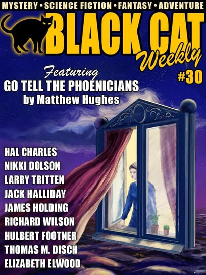 Black Cat Weekly #30 Footner Hulbert, Charles Hal, James Holding, Richard Wilson, Larry Tritten, Hughes Matthew, Nikki Dolson, Elizabeth Elwood, Disch Thomas M.