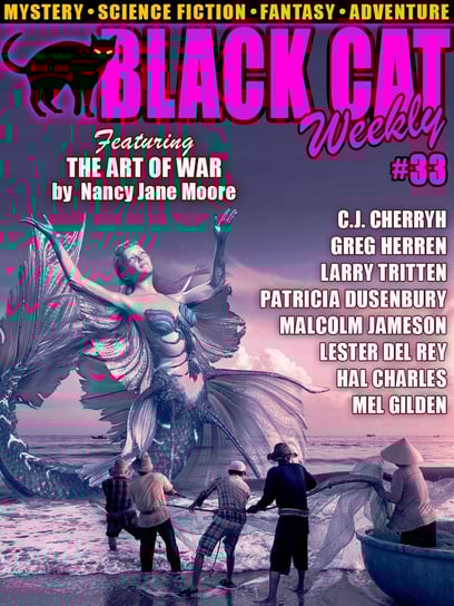 Black Cat Weekly #33 - ebook epub C. J. Cherryh, Patricia Dusenbury, Greg Herren, Nancy Jane Moore, Mel Gilden, Lester del Rey, Larry Tritten, Charles Hal, Edison Marshall, Malcolm Jameson