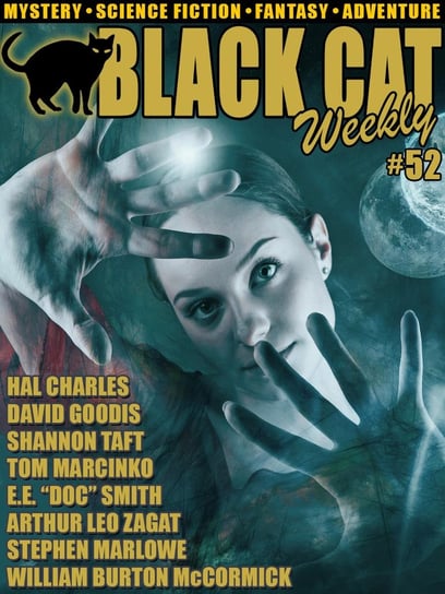 Black Cat Weekly #52 William Burton McCormick, Shannon Taft, Tom Marcinko, Goodis David, Charles Hal, Zagat Arthur Leo, Stephen Marlowe, E.E. Smith