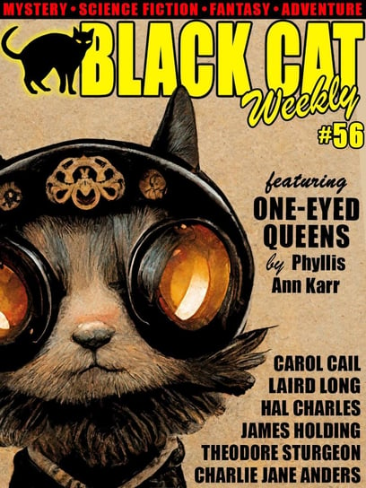 Black Cat Weekly #56 Phyllis Ann Karr, Laird Long, Carol Cail, Anders Charlie Jane, Charles Hal, James Holding, Edgar Wallace, Leinster Murray, Sturgeon Theodore, Smith George O.