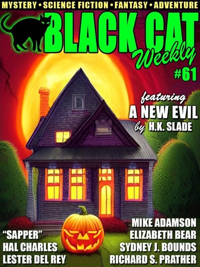 Black Cat Weekly #61 H.K. Slade, Bear Elizabeth, Mike Adamson, Sydney J. Bounds, Lester del Rey, Richard S. Prather, Smith George O., Packard Frank L., McNeile H.C.