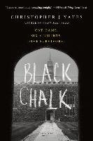 Black Chalk Yates Christopher J.