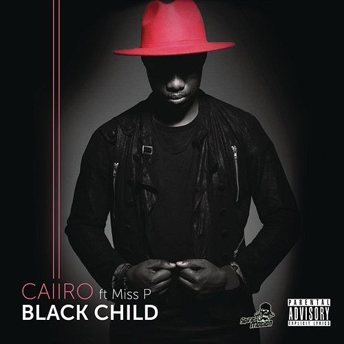 Black Child Caiiro feat. Miss P