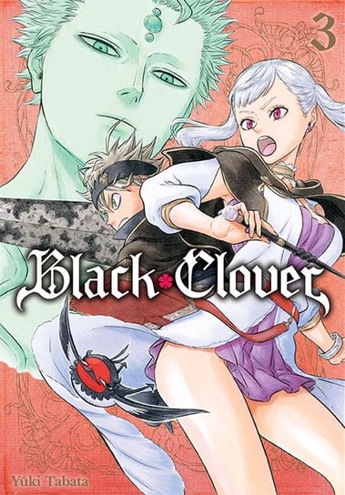 Black Clover. Tom 3 Yuuki Tabata