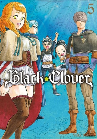 Black Clover. Tom 5 Yuuki Tabata