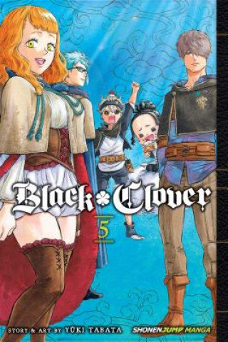 Black Clover, Vol. 5 Tabata Yuki